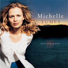 Michelle Tumes, Center of My Universe