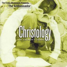 The Ambassador, Christology: In Laymen's Terms