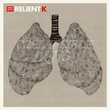 Relient K, Collapsible Lung