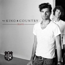 for KING & COUNTRY, Crave