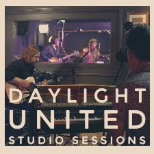 Remedy Drive, 'Daylight United | Studio Sessions - EP'