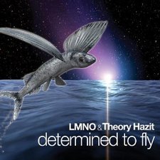 Theory Hazit & LMNO, Determined To Fly