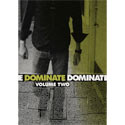 Various Artists, Dominate Vol. 2