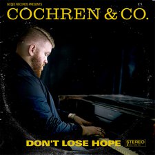 Cochren & Co., Don't Lose Hope