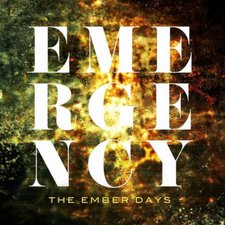 The Ember Days, Emergency