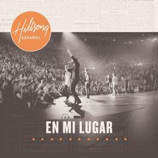 Hillsong Live, En Mi Lugar