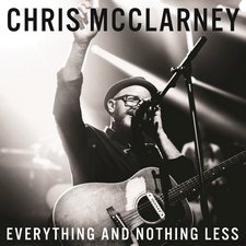 Chris McClarney, Everything and Nothing Less