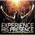 Various Artists, Experience His Presence: The Best From A New Generation Of Hosanna! Music