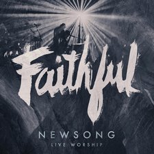NewSong, Faithful: Live Worship
