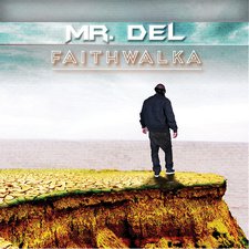 Mr. Del, Faith Walka
