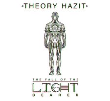 Theory Hazit, Fall of the Light Bearer