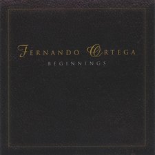 Fernando Ortega, Beginnings 