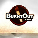 Flynn, BurnOut