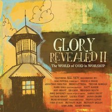 Various Artists, Glory Revealed II: The Word of God in Worship
