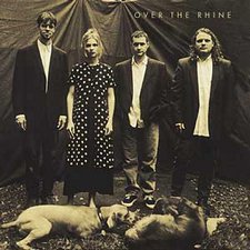 Over The Rhine, Good Dog Bad Dog