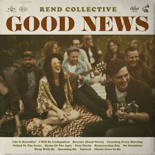 Rend Collective, Good News