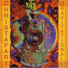 Christafari, Gravitational Dub