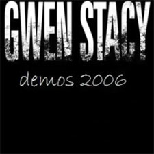 Gwen Stacy, Demos EP