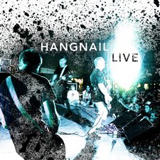 Hangnail, Live