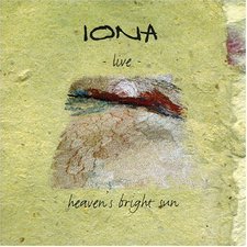 Iona, Live: Heaven's Bright Sun