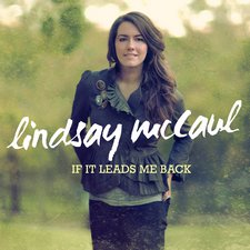 Lindsay McCaul, If It Leads Me Back
