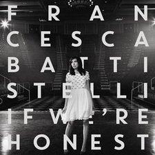 Francesca Battistelli, If We're Honest