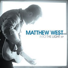 Matthew West, Into The Light EP