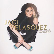 Jaci Velasquz, Trust (Confío)
