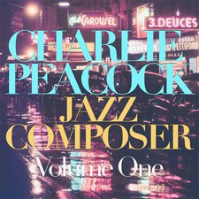 Charlie Peacock, Jazz Composer, Vol. 1 - EP