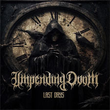 Impending Doom, 'Last Days - EP'
