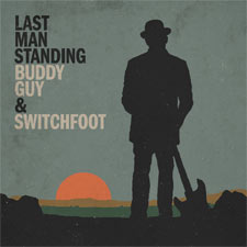 Switchfoot & Buddy Guy, 'Last Man Standing - Single'
