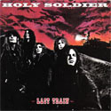Holy Soldier, Last Train