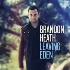 Brandon Heath, Leaving Eden