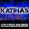 The Katinas, Live At The Rock San Diego