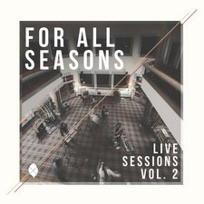 For All Seasons, Live Sessions, Vol. 2