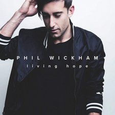 Phil Wickham, Living Hope