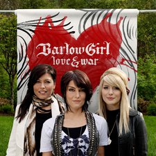BarlowGirl, Love & War