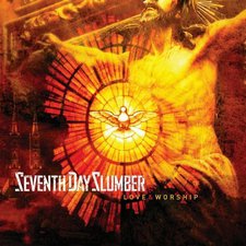 Seventh Day Slumber, Love & Worship