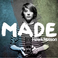 Hawk Nelson, Made