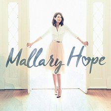 Mallary Hope, Mallary Hope