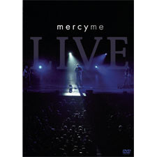 Artist Info:, MercyMe LIVE