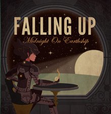 Falling Up, Midnight on Earthship