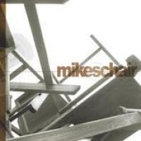 Mikeschair, Mikeschair (2004)