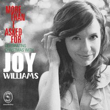 Joy Williams, More Than I Asked For [Digital 45]