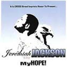 Jeremiah "Kry" Jackson, My Hope
