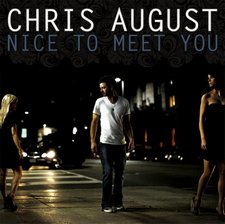 Chris August, Nice To Meet You