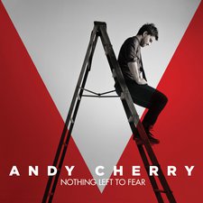 Andy Cherry, Nothing Left To Fear