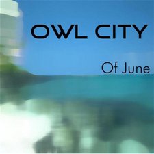 Owl City, Of June EP