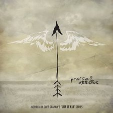 Various Artists, Praise & Arrows (Songs Inspired by the 
