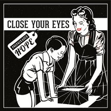 Close Your Eyes, Prepackaged Hope EP